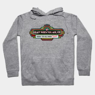 Hooray For Hollywood Forever Hoodie